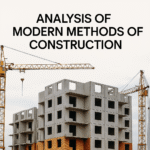 Analysis of Modern Methods of Construction